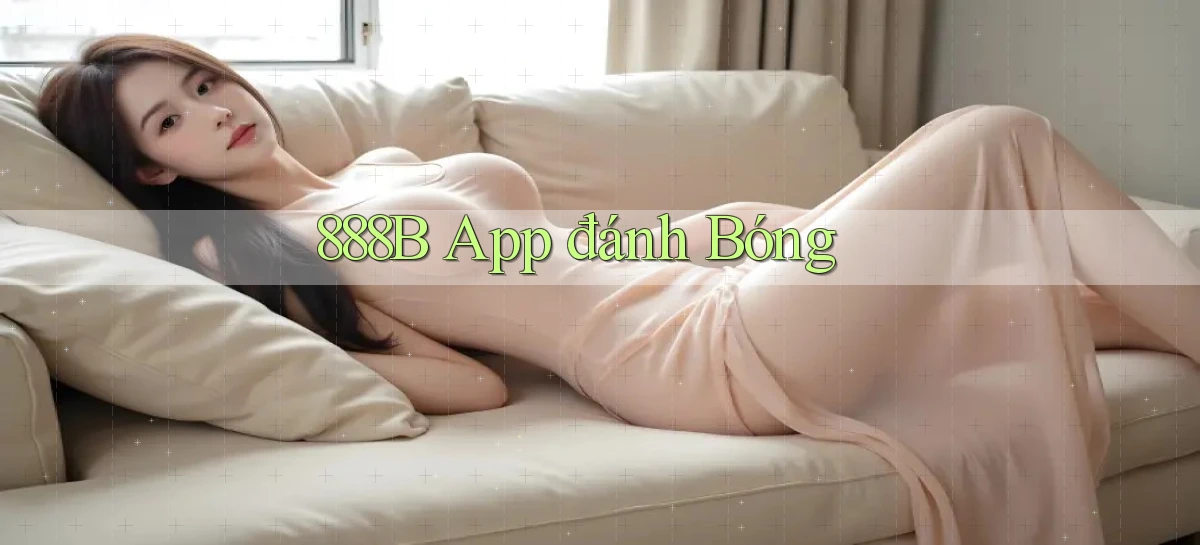 888b app đánh bóng