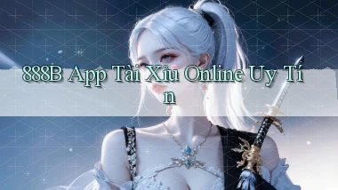 888b app tài xỉu online uy tín