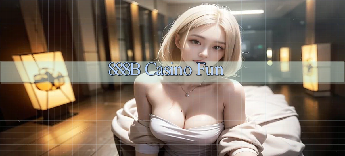888b casino fun