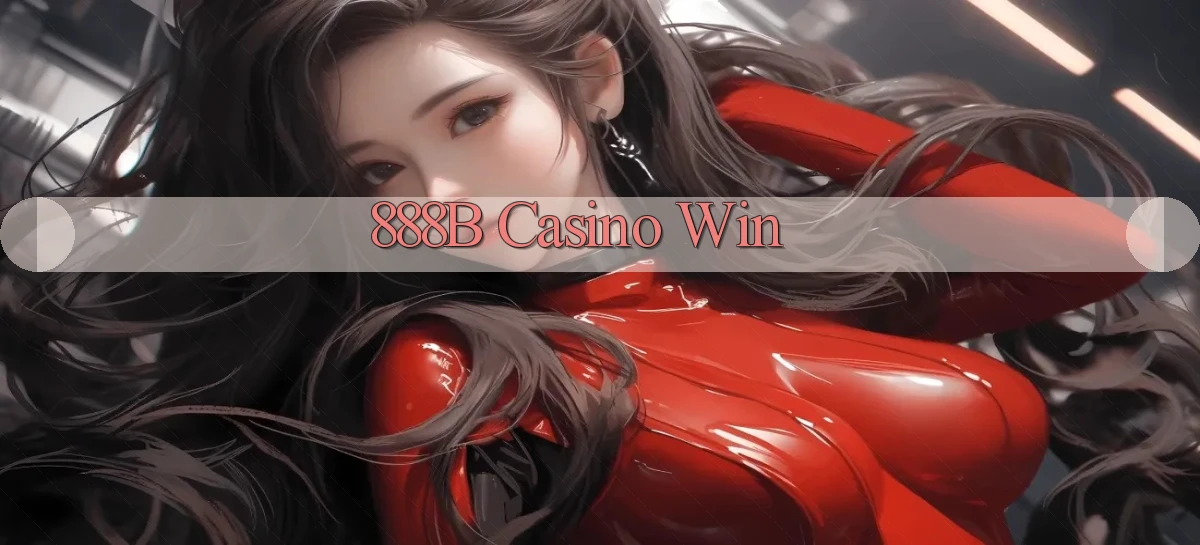 888b casino win