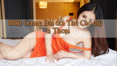 888b  game bài đổi thẻ cào điện thoại
