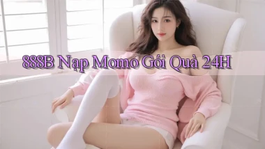 888b nạp momo gói quà 24h