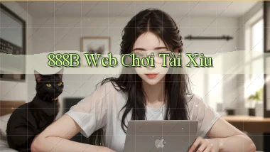888b  web chơi tài xỉu