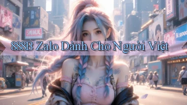 888b zalo dành cho người việt