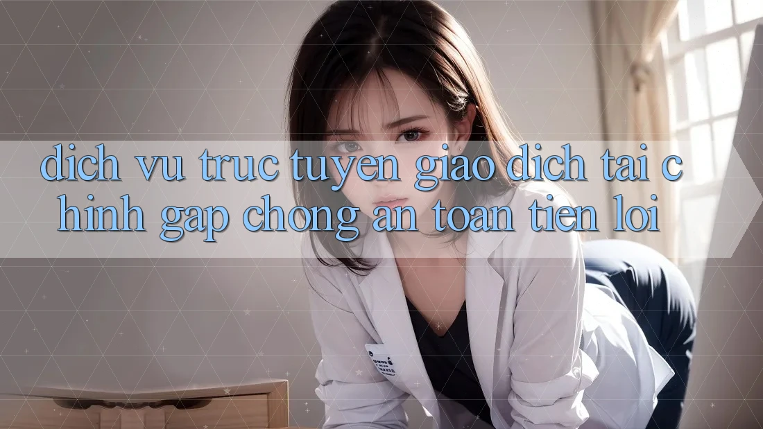 Dịch vụ trực tuyến giao dịch tài chính: Gấp chóng - An toàn - Tiện lợi Dịch vụ trực tuyến giao dịch tài chính: Gấp chóng - An toàn - Tiện lợi