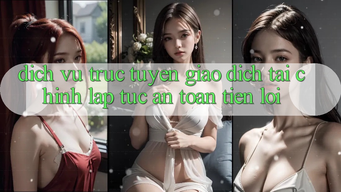 Dịch vụ trực tuyến giao dịch tài chính: Lập tức - An toàn - Tiện lợi Dịch vụ trực tuyến giao dịch tài chính: Lập tức - An toàn - Tiện lợi