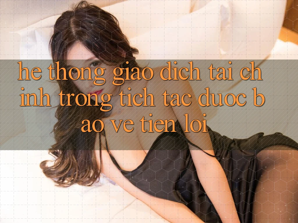 Hệ thống giao dịch tài chính: Trong tích tắc - Được bảo vệ - Tiện lợi Hệ thống giao dịch tài chính: Trong tích tắc - Được bảo vệ - Tiện lợi