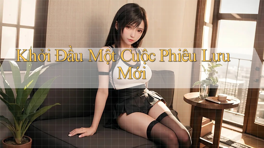 Khởi Đầu Một Cuộc Phiêu Lưu Mới