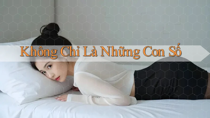 Không Chỉ Là Những Con Số