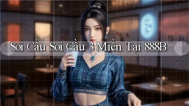 soi cầu soi cầu 3 miền tại 888b