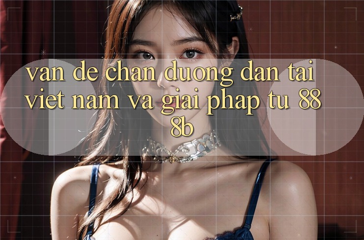 Vấn đề chặn đường dẫn tại Việt Nam và giải pháp từ 888b Vấn đề chặn đường dẫn tại Việt Nam và giải pháp từ 888b